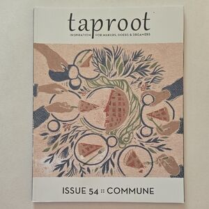 Taproot Magazine Issue 54: Commune November 2022
